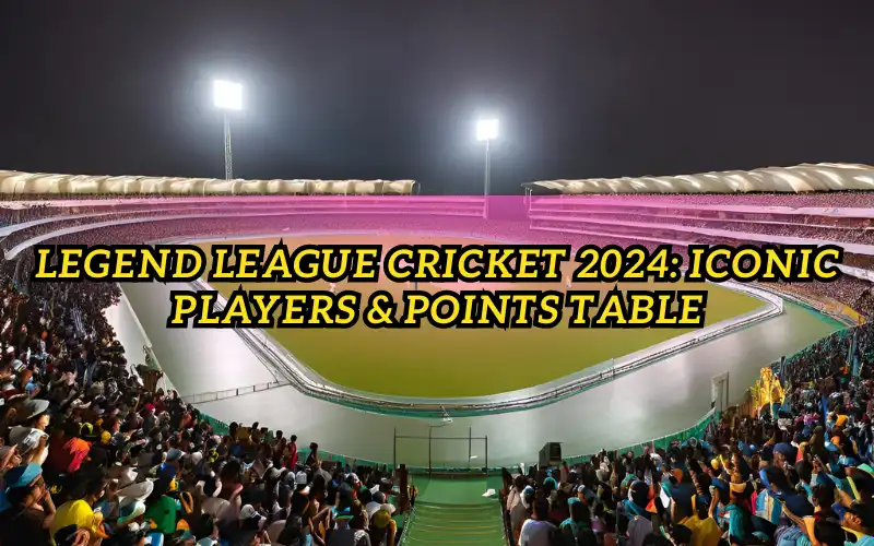 legend league cricket 2024